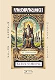 arcanum tome 3  ARCANUM – Los Cuatro Elementos: La Torá de Minerva