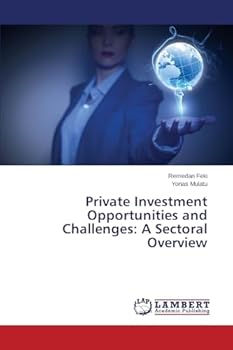 Paperback Private Investment Opportunities and Challenges: A Sectoral Overview Book