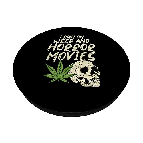 I Run Weed Horror Movies Skull Funny Halloween Stoner Gift Popsockets Swappable Popgrip #TOP1