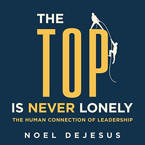 The Top Is Never Lonely by Noel DeJesus episode artwork