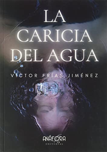 La Caricia del Agua