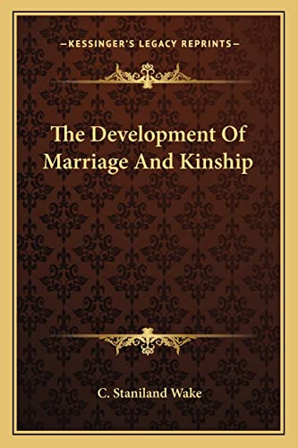 The Development Of Marriage And Kinship