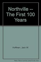 Northville : The First 100 Years B0006CRN70 Book Cover