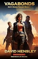 Vagabonds: A Fallen Empire Novel (Dirty Deeds Trilogy) 1969374071 Book Cover