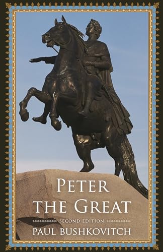 Peter the Great (Critical Issues in World and International History)