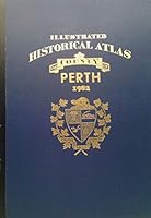 Illustrated Historical Atlas County of Perth 1982 B07SWH9YWF Book Cover