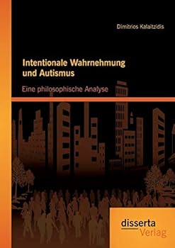 Paperback Intentionale Wahrnehmung und Autismus: Eine philosophische Analyse [German] Book