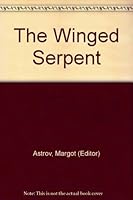 The Winged Serpent An Anthology of American Indian Prose and Poetry B000TXI5DW Book Cover