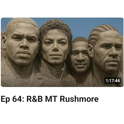 『Ep 64: R&B MT Rushmore』のカバーアート