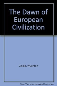 Dawn of European Civilization