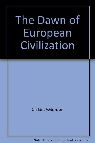 The Dawn of European Civilization B000KYPJ48 Book Cover