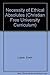 The Necessity of Ethical Absolutes (Christian Free University Curriculum)