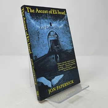 Paperback The Ascent of Eli Israel and Other Stories Book