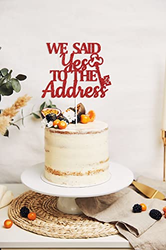 Red Glitter We Said Yes To The Address Cake Topper, Welcome Home, New House, Welcome Back, Retirement Family Party Decorations Supplies #TOP3