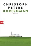 Dorfroman: Roman - Christoph Peters 