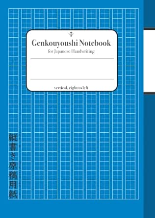 GENKOUYOUSHI NOTEBOOK Right to Left for Kanji & Kana scripts (Hiragana ...
