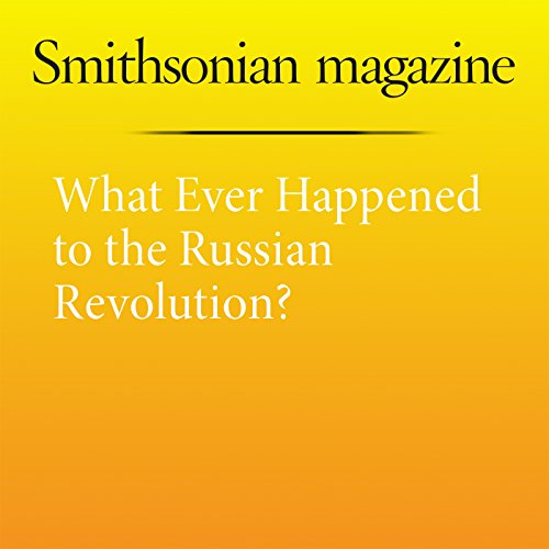 Cover art for What Ever Happened to the Russian Revolution?