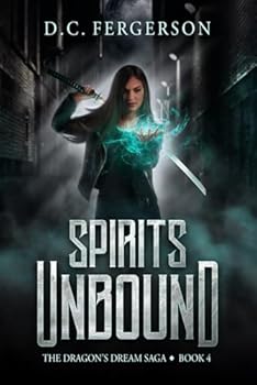 Paperback Spirits Unbound (The Dragon's Dream Saga) Book
