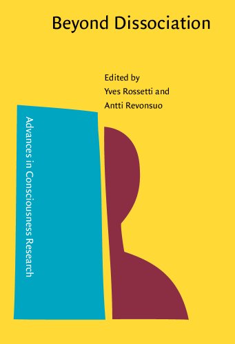 Beyond Dissociation: Interaction Between Dissociated Implicit and Explicit Processing (Advances in Consciousness Research) view 2