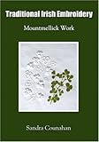 Traditional Irish Embroidery: Mountmellick Work