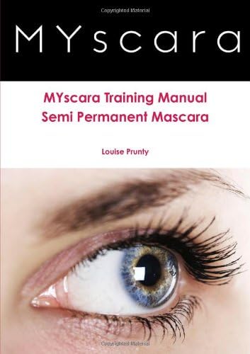 Myscara Manual - Semi Permanent Mascara Paperback – October 3, 2011