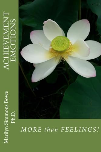 ACHIEVEMENT EMOTIONS: MORE than FEELINGS! 1507704976 Book Cover