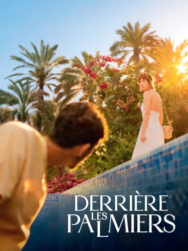 Derrière les palmiers