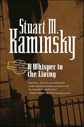 A Whisper to the Living: An Inspector Porfiry Rostnikov Mystery (Inspector Porfiry Rostnikov Mysteries Book 16)