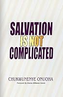 Salvation Is Not Complicated 1736023330 Book Cover