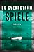 Produktbild Spiele: Thriller aus Schweden (Kommissar Carl Edson, Band 2)