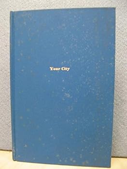 Hardcover Your City (America in Two Centuries Ser) Book