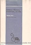 Chinese Alchemy: Preliminary Studies (Monographs in History of Science)