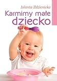 Karmimy małe dziecko