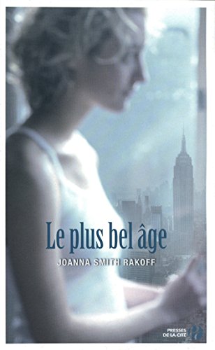 Télécharger Le plus bel age livre En ligne