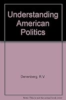UNDERSTANDING AMERICAN POLITICS 0006861245 Book Cover