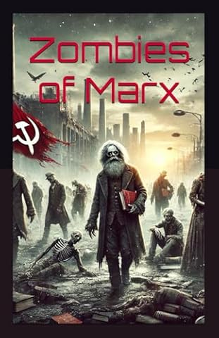 Zombies of Marx: The Return of Practical Reason