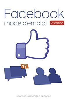 Paperback Facebook Mode d'emploi 2e édition couleurs [French] Book