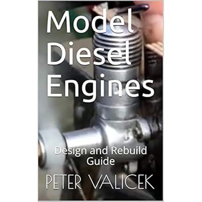 Model Diesel Engines: Design and Rebuild Guide