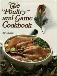 Paperback The Poultry and Game Cookbook Book