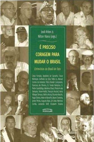E Preciso Coragem Para Mudar O Brasil