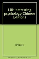 Life interesting psychology(Chinese Edition) 7802515726 Book Cover