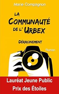 La nouvelle version de La communauté de l'urbex de Marie Compagnon