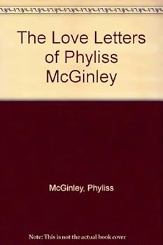 Unknown Binding The Love Letters of Phyliss McGinley Book