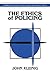 The Ethics of Policing (Cambridge Studies in Philosophy and Public Policy) -  Kleinig, John, Paperback