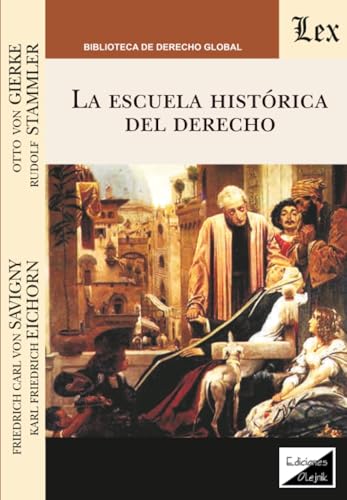 La Escuela Historica del Derecho