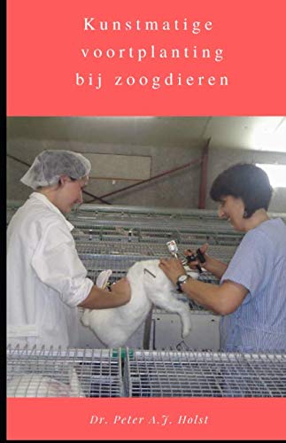 Kunstmatige voortplanting bij zoogdieren (Dutch Edition)