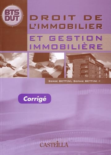 Droit de l'immobilier et gestion immobilière BTS DUT: Corrigé
