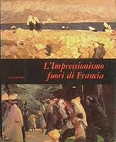 L'Impressionismo fuori di Francia B001SHQC5Q Book Cover