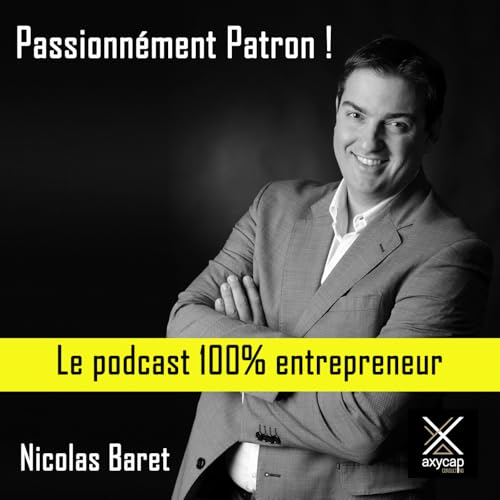 Passionn&eacute;ment patron ! cover art