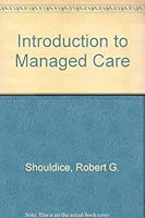 Introduction to Managed Care 0878150625 Book Cover